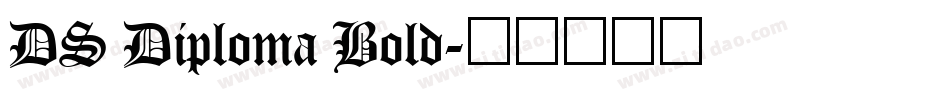 DS Diploma Bold字体转换